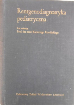 Rentgenodiagnostyka pediatryczna