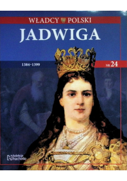 Władcy Polski Jadwiga 1384-1399 Nr 24 /