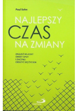 Najlepszy czas na zmiany