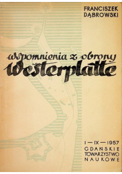 Wspomnienia z obrony Westerplatte