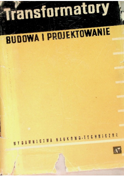 Transformatory Budowa i projektowanie