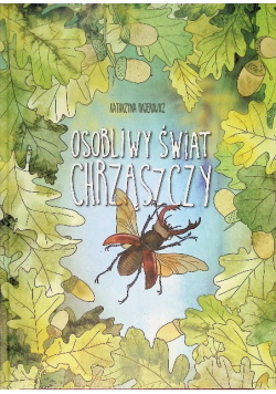 Osobliwy świat chrząszczy
