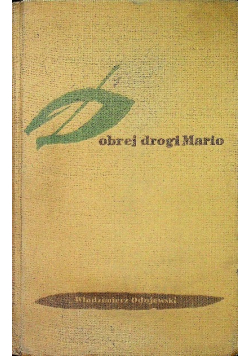 Dobrej drogi  Mario