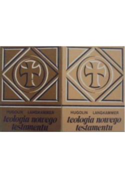 Teologia Nowego Testamentu Część I i II