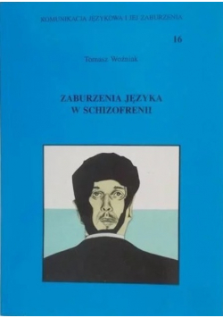 Zaburzenia Języka w Schizofrenii