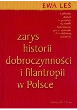Zarys historii dobroczynności i filantropii w Polsce