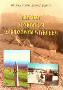 Miyndzy Zoniówkom a Budzówym Wiyrchem
