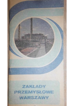 Zakłady przemysłowe Warszawy