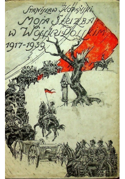 Moja służba w wojsku polskim