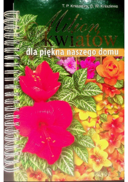 Milion kwiatów dla piękna naszego domu