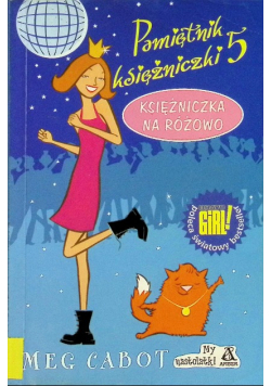 Pamiętnik księżniczki Tom 5 księżniczka na różowo