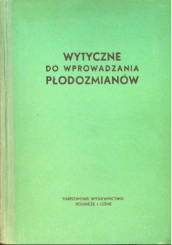 Wytyczne do wprowadzania płodozmianów