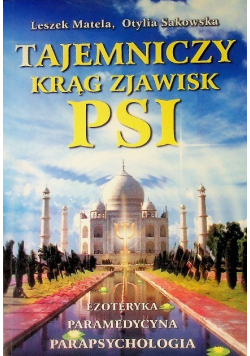 Tajemniczy krąg zjawisk PSI