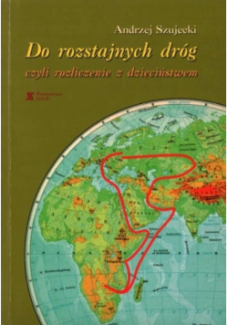 Do rozstajnych dróg, czyli rozliczenie z dzieciństwem