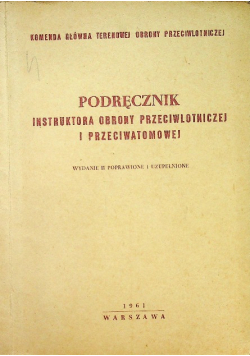 Podręcznik instruktora obrony przeciwlotniczej i przeciwatomowej