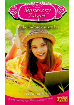 Słoneczny zakątek Tom 59 Tylko miłość osuszy łzy