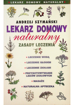 Lekarz domowy naturalny Zasady leczenia