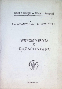 Wspomnienia z Kazachstanu