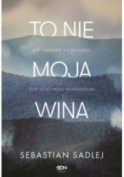 To nie moja wina