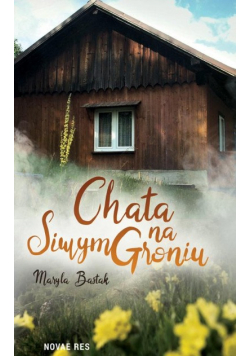 Chata na Siwym Groniu
