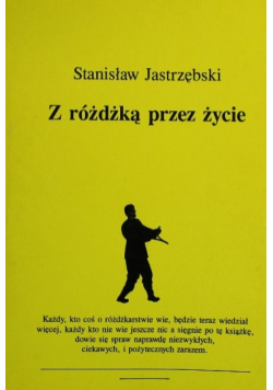 Z różdżką przez życie