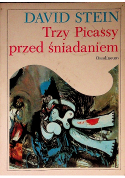 Trzy Picassy przed śniadaniem