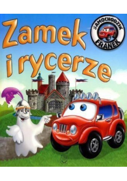 Samochodzik Franek. Zamek i rycerze