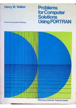 Problems for computer solutions using FORTRAN