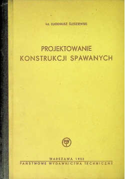 Projektowanie konstrukcji spawanych