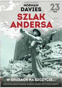 Szlak Andersa Tom 23 W gruzach na szczycie
