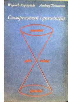 Czasoprzestrzeń i grawitacja