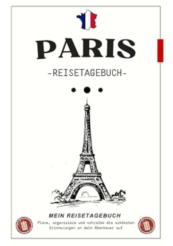 Reisetagebuch Paris