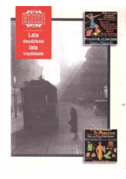 Kronika Miasta Poznania Nr 4 / 96 Lata dwudzieste lata trzydzieste