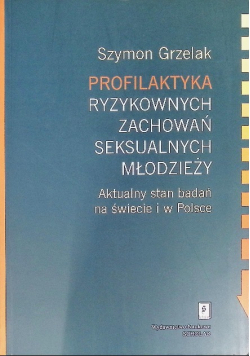 Profilaktyka Ryzykownych Zachowań Seksualnych Młod