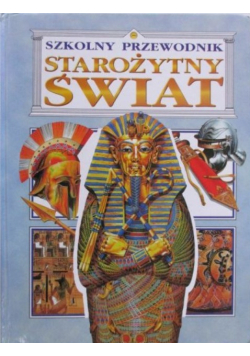 Starożytny świat - szkolny przewodnik
