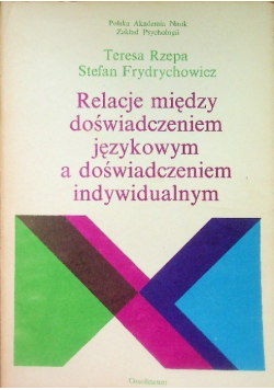 Relacje między doświadczeniem językowym a doświadczeniem indywidualnym