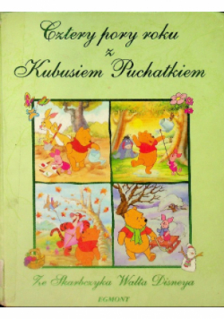 Cztery pory roku z Kubusiem Puchatkiem