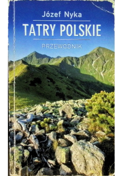 Tatry Polskie Przewodnik