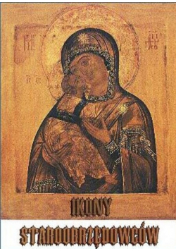Ikony Staroobrzędowców  w zbiorach Muzeum Warmii i Mazur
