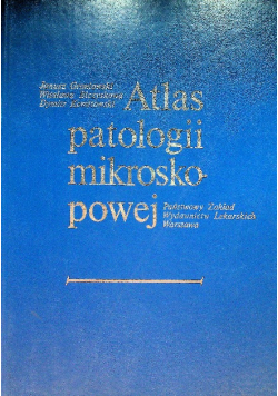 Atlas patologii mikroskopowej