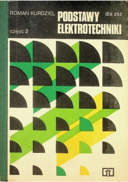 Podstawy elektrotechnik Część 2