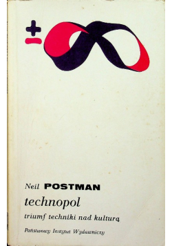Technopol triumf techniki nad kulturą