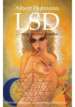 Lsd moje trudne dziecko