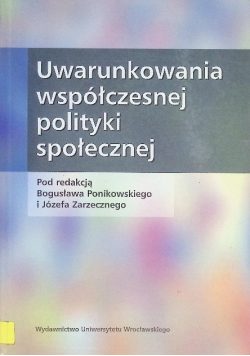 Uwarunkowania współczesnej polityki społecznej