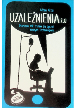 Uzależnienia 2.0