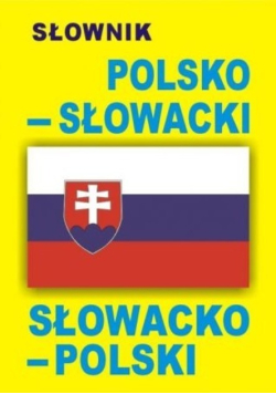 Słownik polsko - słowacki słowacko - polski