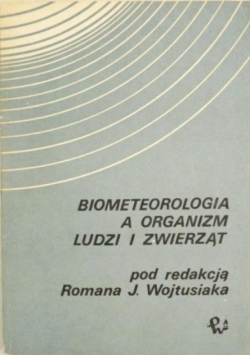 Biometeologia a organizm ludzi i zwierząt
