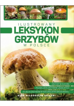 Ilustrowany leksykon grzybów w Polsce