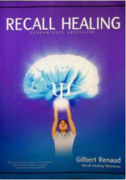 Recall healing uzdrawianie absolutne