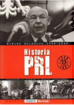 Wielka kolekcja 1944-1989 Historia PRL Tom 23
